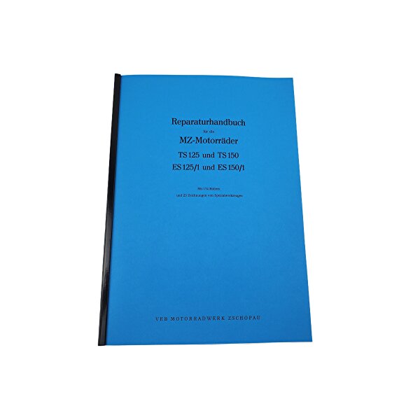 Reparaturhandbuch MZ TS 125, 150 / MZ ES 125/1, 150/1