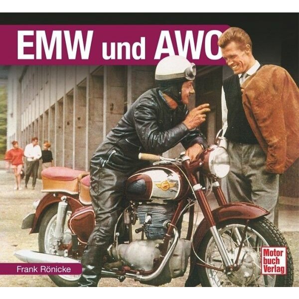 EMW und AWO - von Frank Rönicke